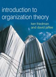 Organizational Theory: Tension and Change : Tension and Change