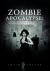 Zombie Apocalypse : Choose Your Fate!