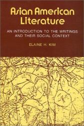 Asian-American Literature : An Introduction to the Writings and Their Social Context