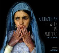 Afghanistan : Between Hope and Fear