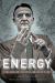 Energy : The Life of John J. Mcketta Jr