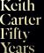 Keith Carter: Fifty Years