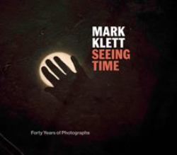 Seeing Time : Forty Years of Photographs