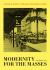 Modernity for the Masses : Antonio Bonet's Dreams for Buenos Aires Modernity for the Masses : Antonio Bonet's Dreams for Buenos Aires