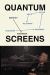 Quantum Screens : Nonlinear Universes in Film and Television
