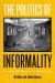 The Politics of Informality : Housing and Planning in Mexico City