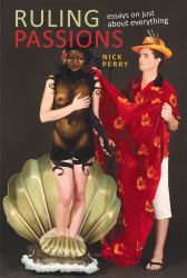 Ruling Passions : Essays on Just about Everything