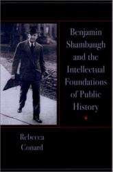 Benjamin Shambaugh and the Intellectual Foundations of Public History