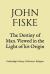 The Destiny of Man. Viewed in the Light of His Origin : Cambridge Library Collection. Religion