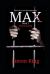 MAX (Book 1) : Survival Is Just the Beginning