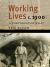 Working Lives C.1900 : A Photographic Essay