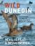 Wild Dunedin : The Natural History of New Zealand's Wildlife Capital