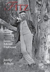 Fitz : The Colonial Adventures of James Edward FitzGerald