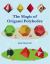 The Magic of Origami Polyhedra