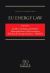 EU Energy Law : Insider Trading and Market Manipulation in the European Wholesale Energy Markets - Remit