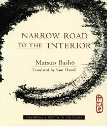 Narrow Road to the Interior : And Other Writings