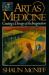 Art As Medicine : Creating a Therapy of the Imagination