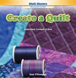 Create a Quilt : Understand Concepts of Area