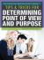 Tips and Tricks for Determining Point of View and Purpose