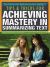 Tips and Tricks for Achieving Mastery in Summarizing Text