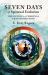 Seven Days of Spiritual Evolution : The Genesis of Personal Transformation