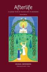 Afterlife : A Guided Tour of Heaven and Its Wonders