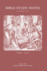 Bible Study Notes Vol. 5