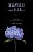 Heaven and Hell : The Portable New Century Edition