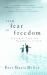 From Fear to Freedom : Living As Sons and Daughters of God From Fear to Freedom : Living As Sons and Daughters of God