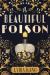 A Beautiful Poison A Beautiful Poison