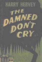 The Damned Don't Cry