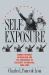 Self-Exposure : Human-Interest Journalism and the Emergence of Celebrity in America, 1890-1940