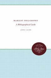 Marxist Philosophy : A Bibliographical Guide