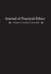 Journal of Practical Ethics, Vol. 11, No. 2