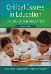 Critical Issues in Education : Dialogues and Dialectics
