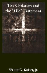 The Christian and the Old Testament