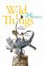 Wild Things : The Disorder of Desire Wild Things : The Disorder of Desire
