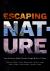 Escaping Nature : How to Survive Global Climate Change