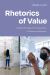 Rhetorics of Value : Exhibition Design and Communication in Museums and Beyond