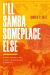 I'll Samba Someplace Else : A Spatial History of Race, Ethnicity, and Displacement in São Paulo