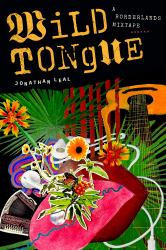 Wild Tongue : A Borderlands Mixtape