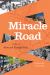 Miracle Road : The Story of Research Triangle Park