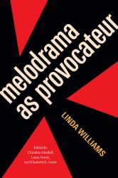 Melodrama As Provocateur