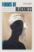 Forms of Blackness : Race and Visibility in the French-Speaking World
