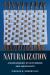 Naturalization : A Queer Genealogy of US Citizenship, Race, and Sexuality Naturalization : A Queer Genealogy of US Citizenship, Race, and Sexuality