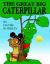 The Great Big Caterpillar