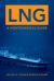 Lng : A Nontechnical Guide