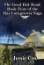 The Good Red Road : Volume Four of the Ray Corngrower Series