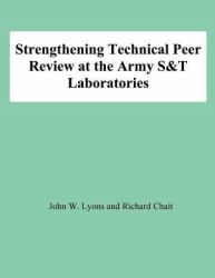 Strengthening Technical Peer Review at the Army S&T Laboratories