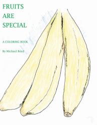 Fruits Are Special : A Coloring Book
